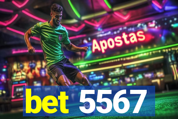 bet 5567